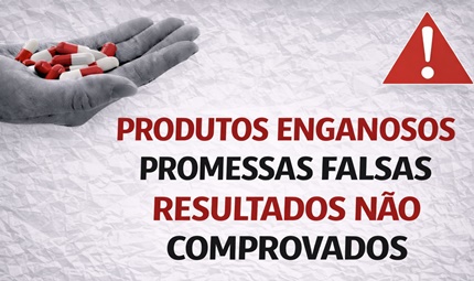 Produtos enganosos e promessas falsas